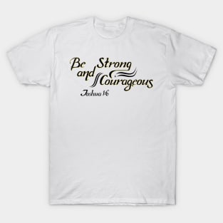 Be Strong T-Shirt